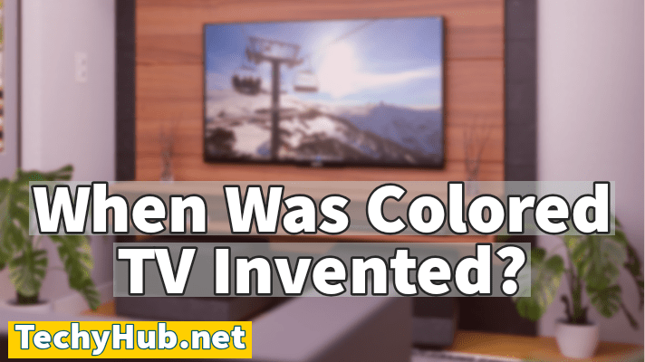 When Was Colored TV Invented?