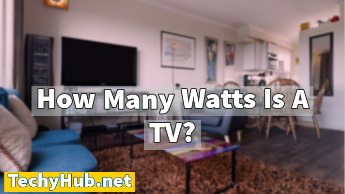 How many watts is a TV?