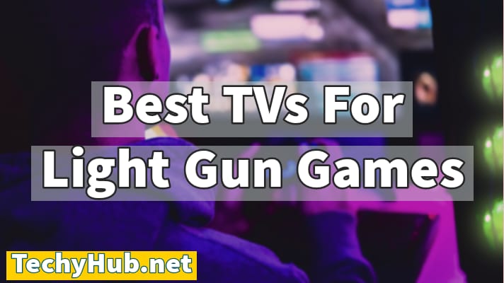 Best TVs For Light Gun Games